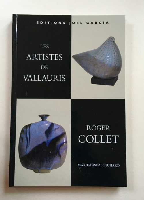Roger Collet, Les Artistes de Vallauris, Tome 2