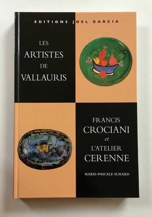 Gérard Crociani et l'Atelier Cerenne, Tome 3 des Artistes de Vallauris